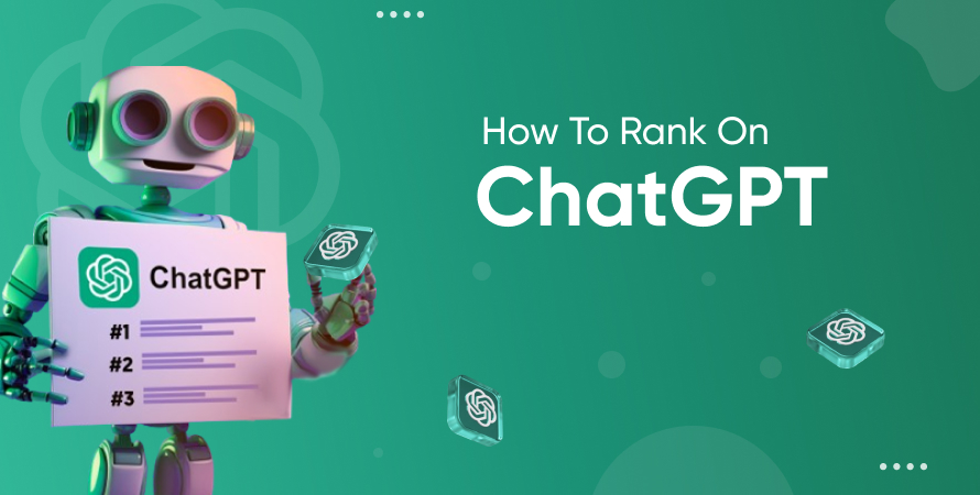 How to Rank On ChatGPT