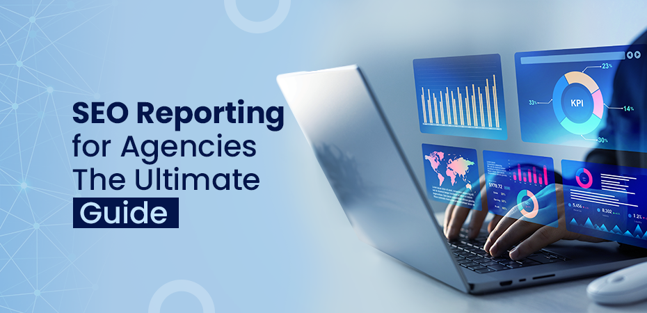 SEO Reporting for Agencies